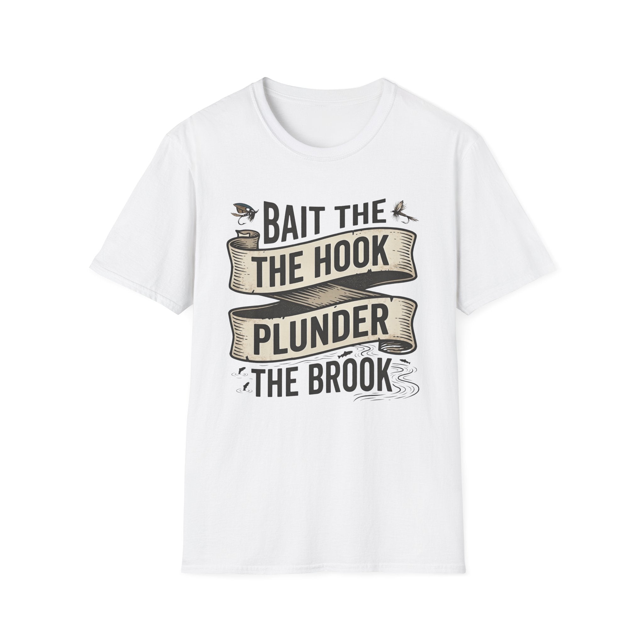 Bait the Hook Plunder the Brook T-Shirt