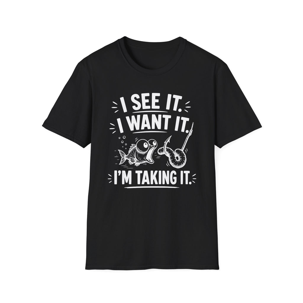 I Want It T-Shirt