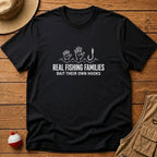 Families Bait Own Hook T-Shirt