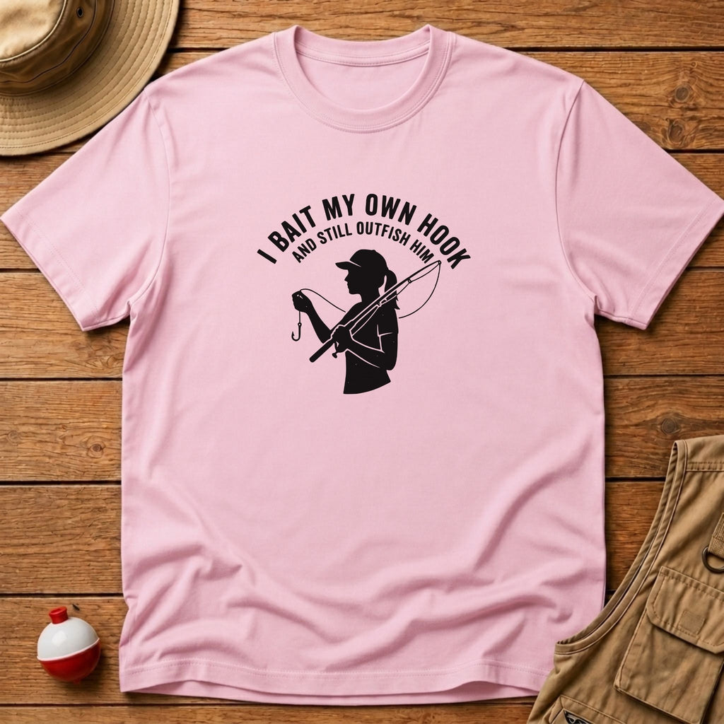 I Bait My Hook & Outfish Him T-Shirt