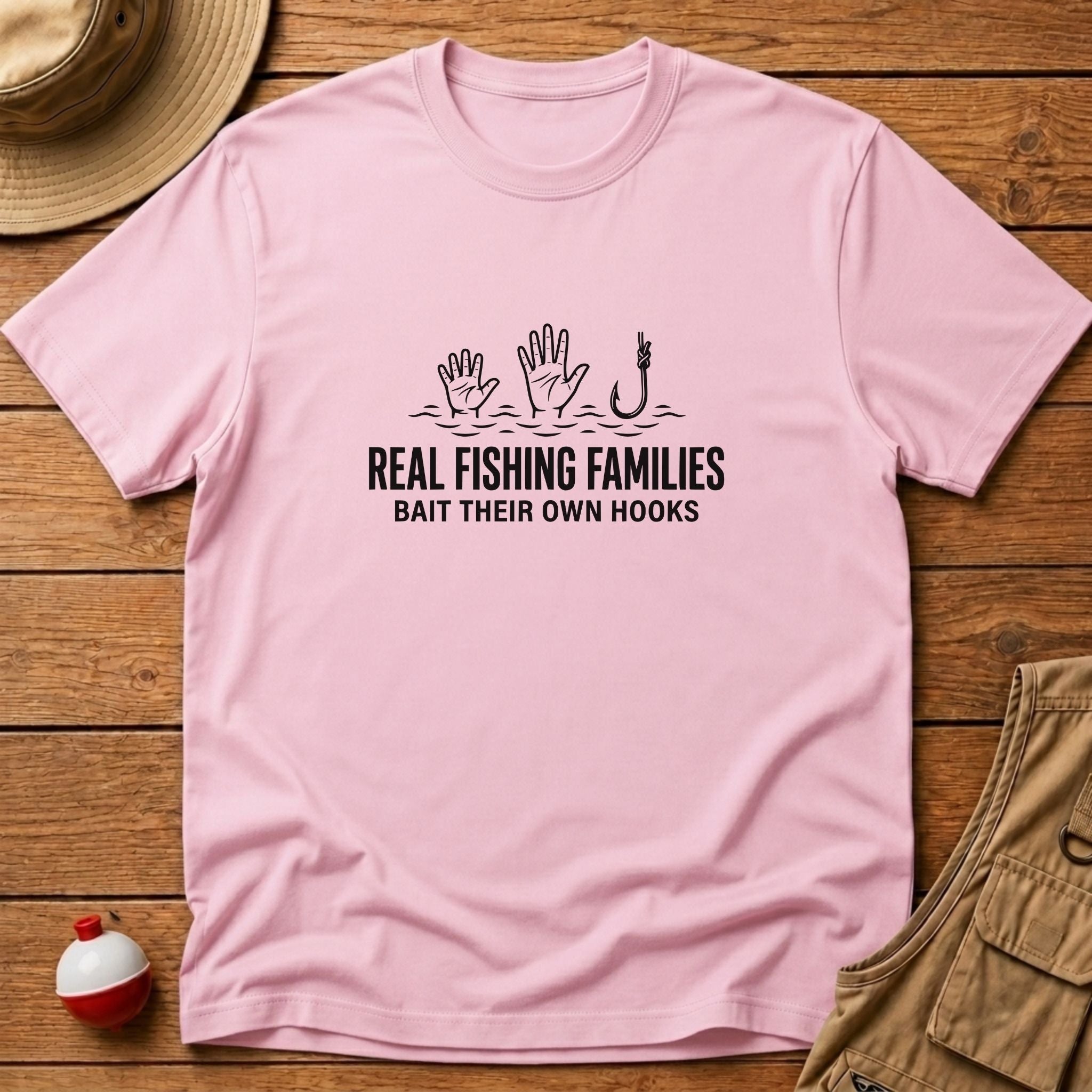 Families Bait Own Hook T-Shirt