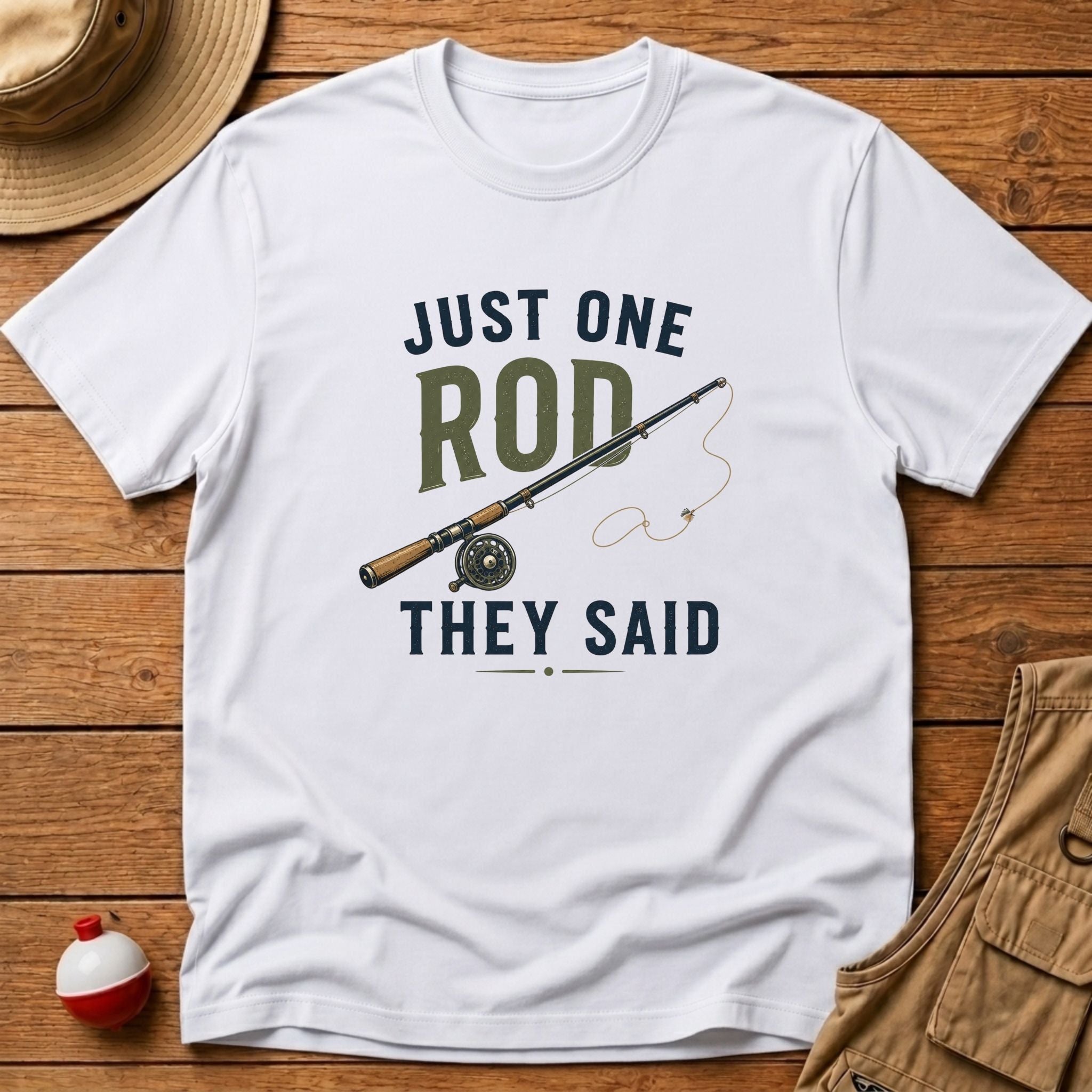 Just One Rod T-Shirt
