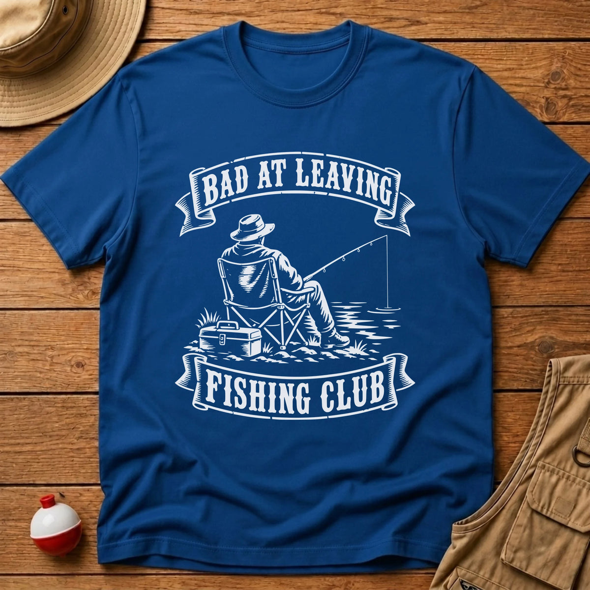 Bad At Leaving Club T-Shirt - Floating Bobber