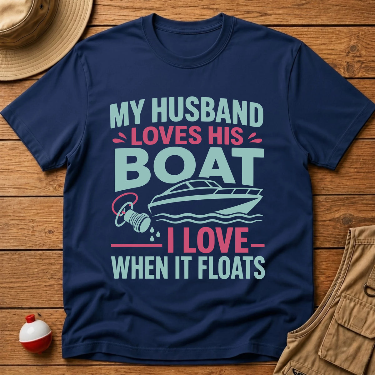 Boat Floats T-Shirt - Floating Bobber