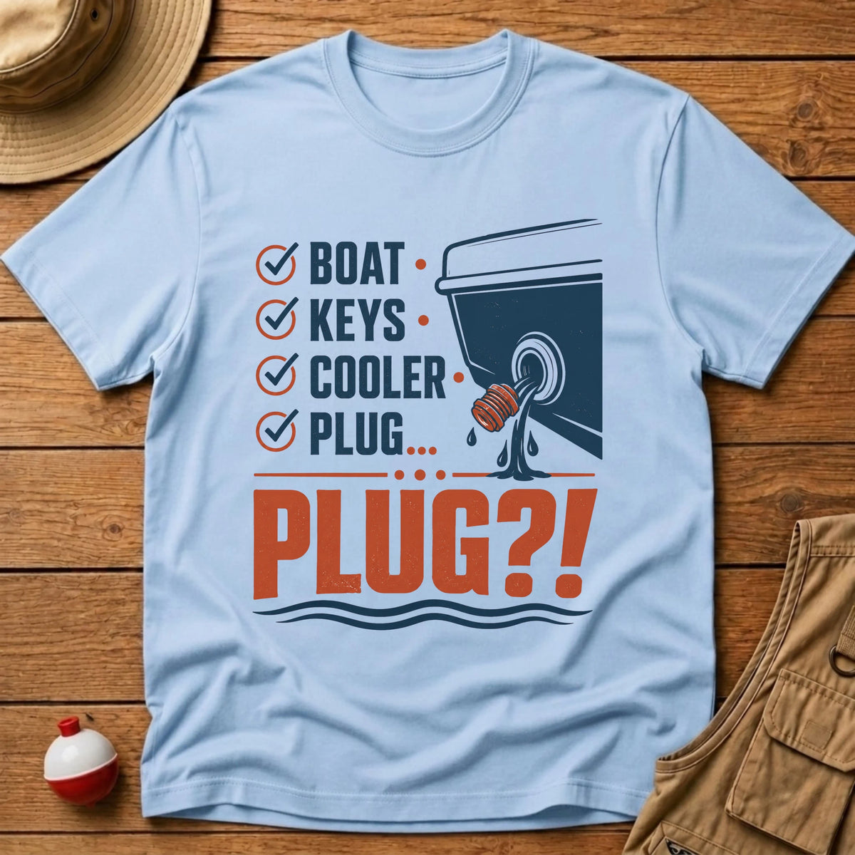 Boat Plug Checklist T-Shirt - Floating Bobber