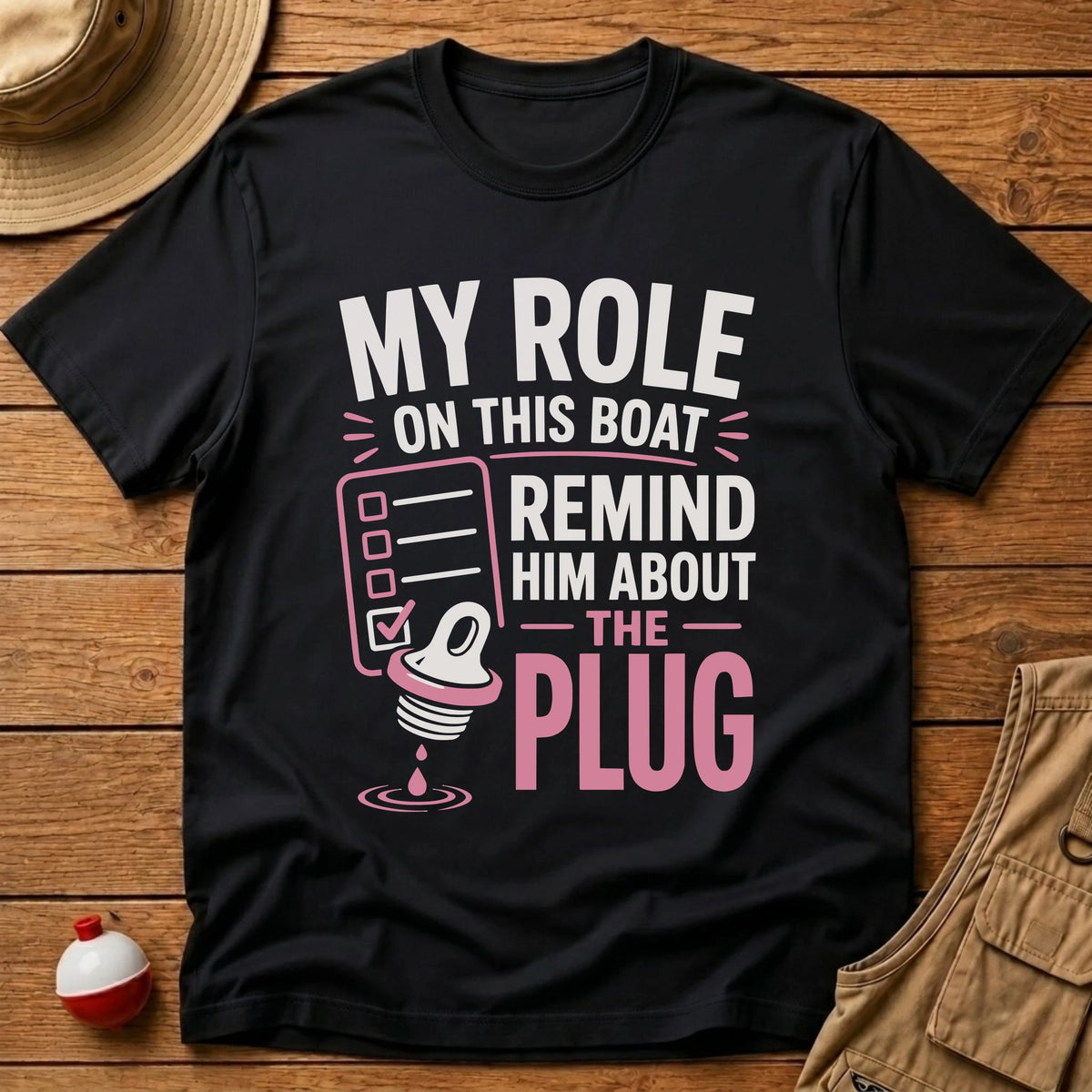 Boat Role T-Shirt - Floating Bobber