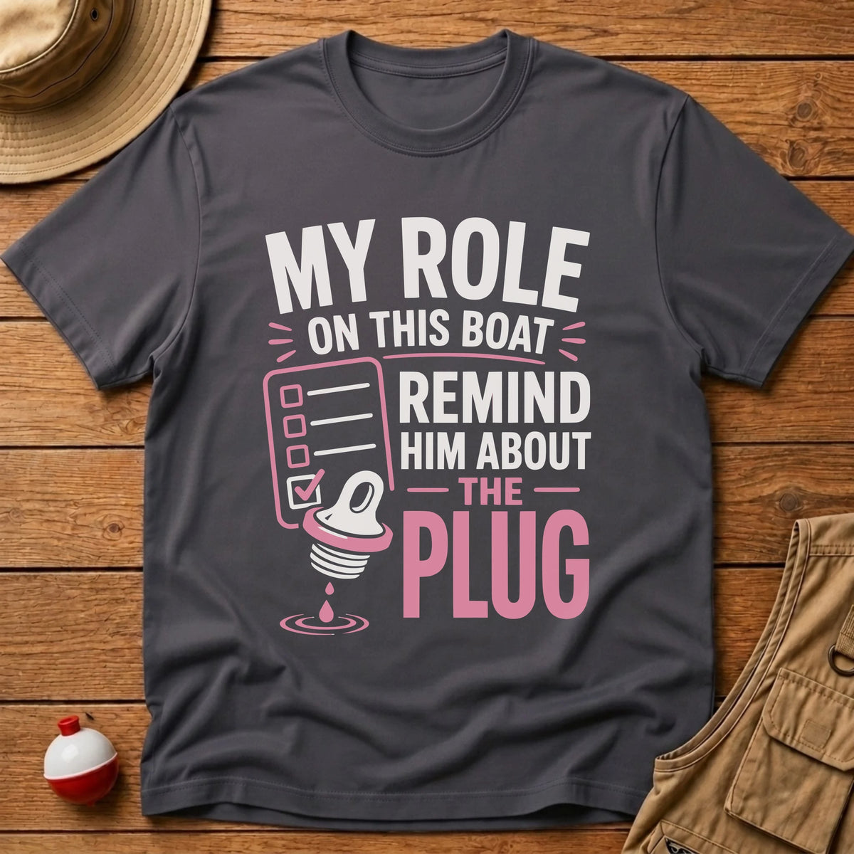 Boat Role T-Shirt - Floating Bobber
