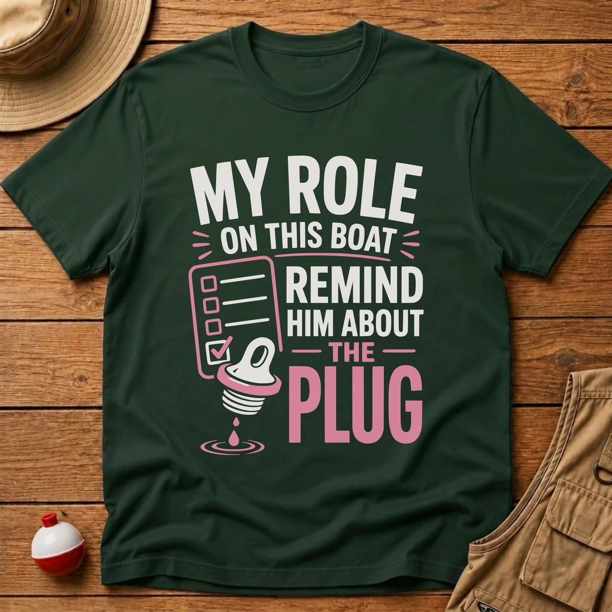 Boat Role T-Shirt - Floating Bobber