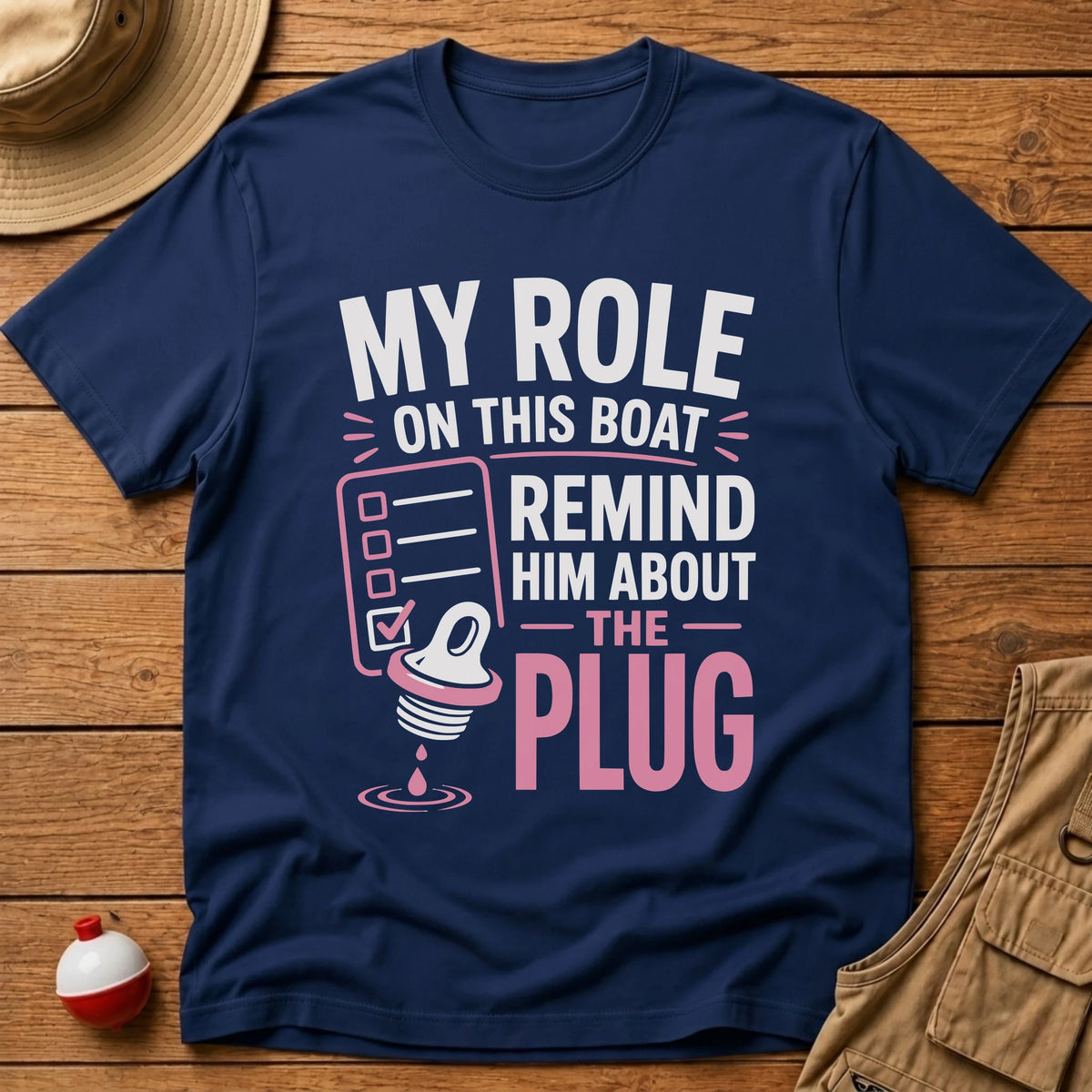 Boat Role T-Shirt - Floating Bobber