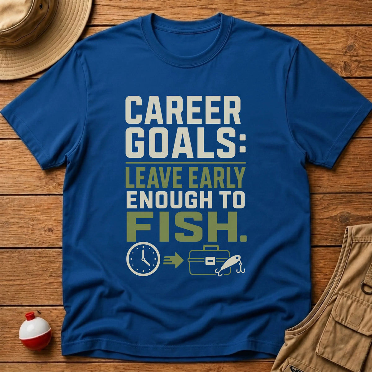 Career Goals T-Shirt - Floating Bobber