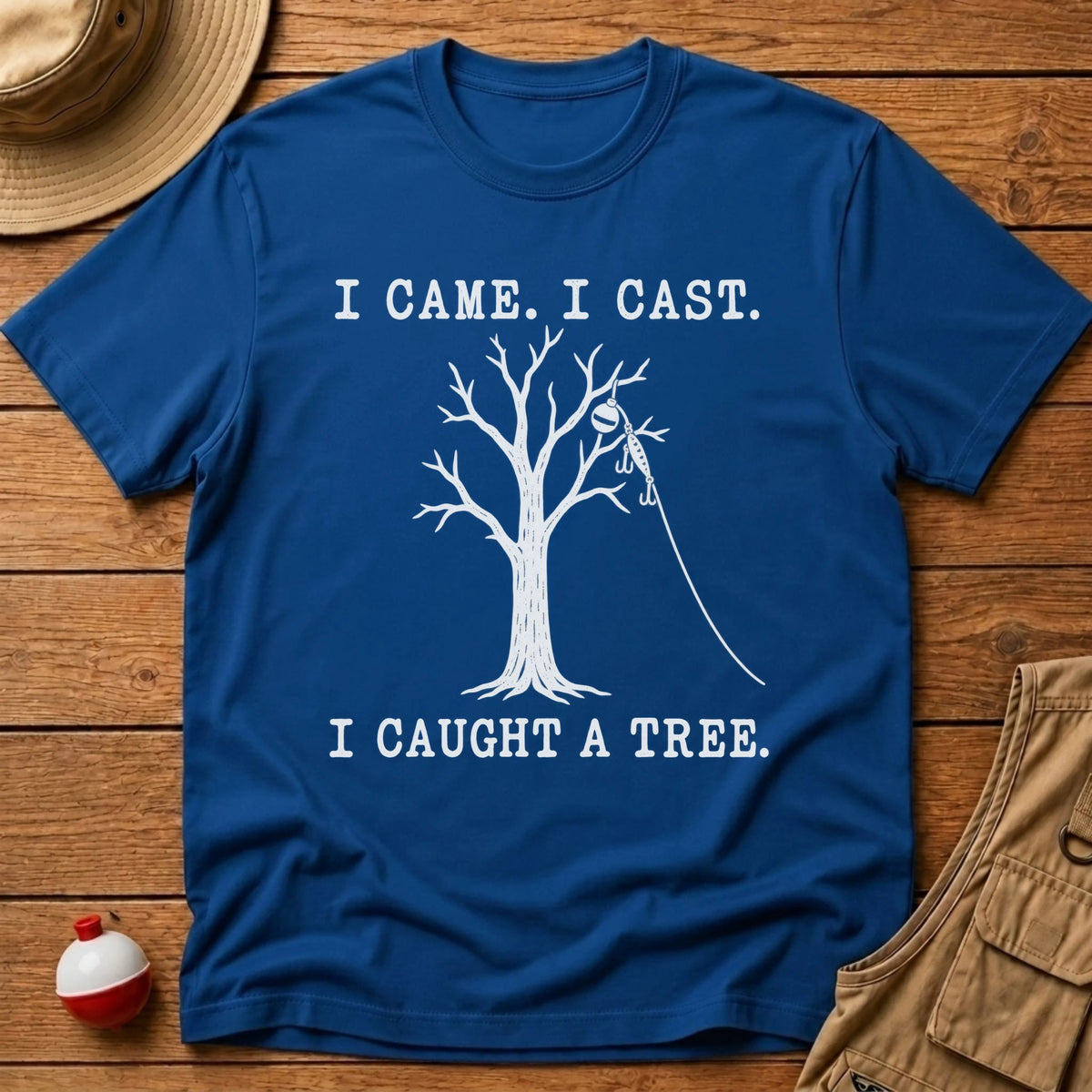 Caught A Tree T-Shirt - Floating Bobber