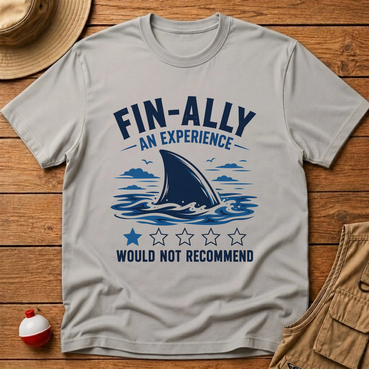 Finally An Experience T-Shirt - Floating Bobber