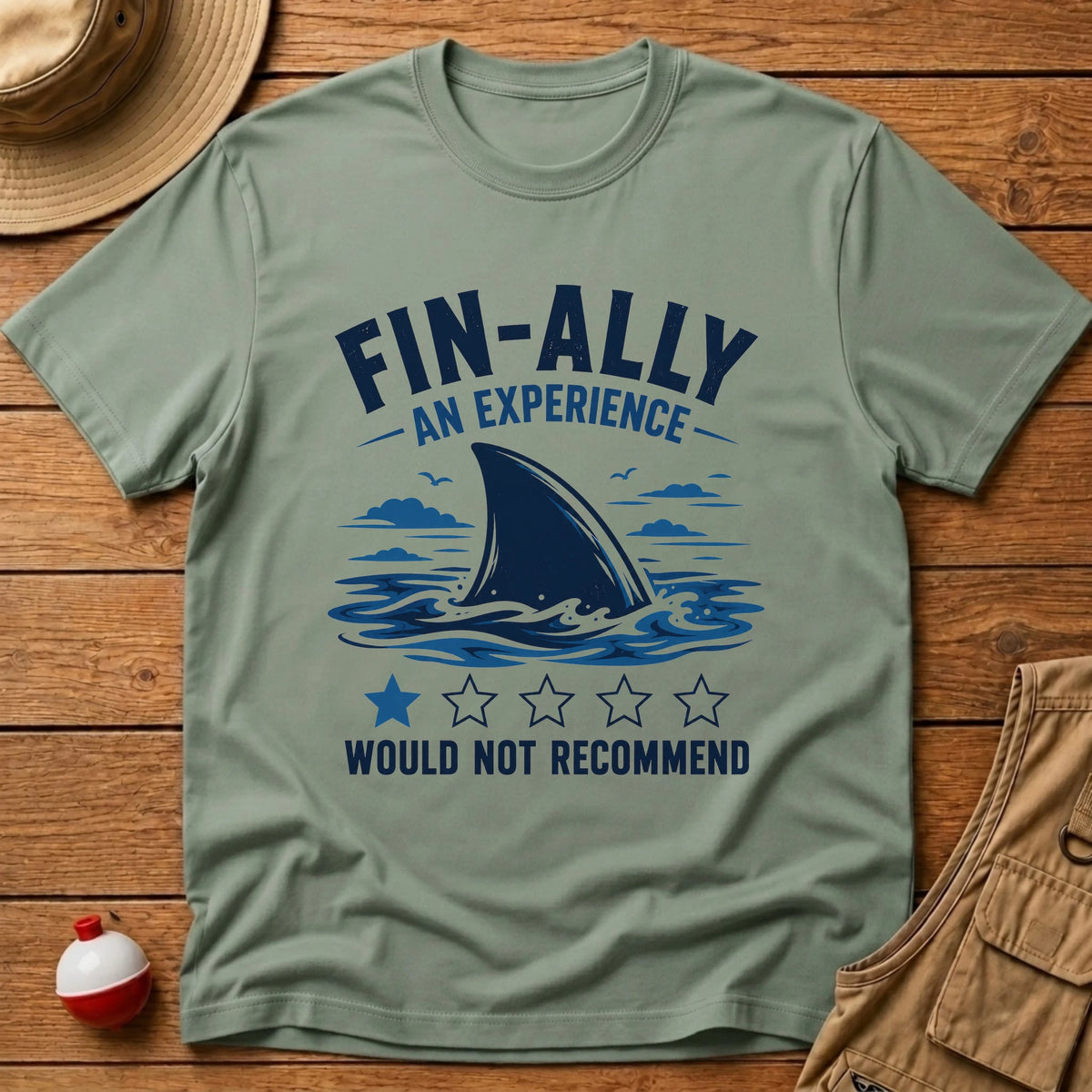Finally An Experience T-Shirt - Floating Bobber
