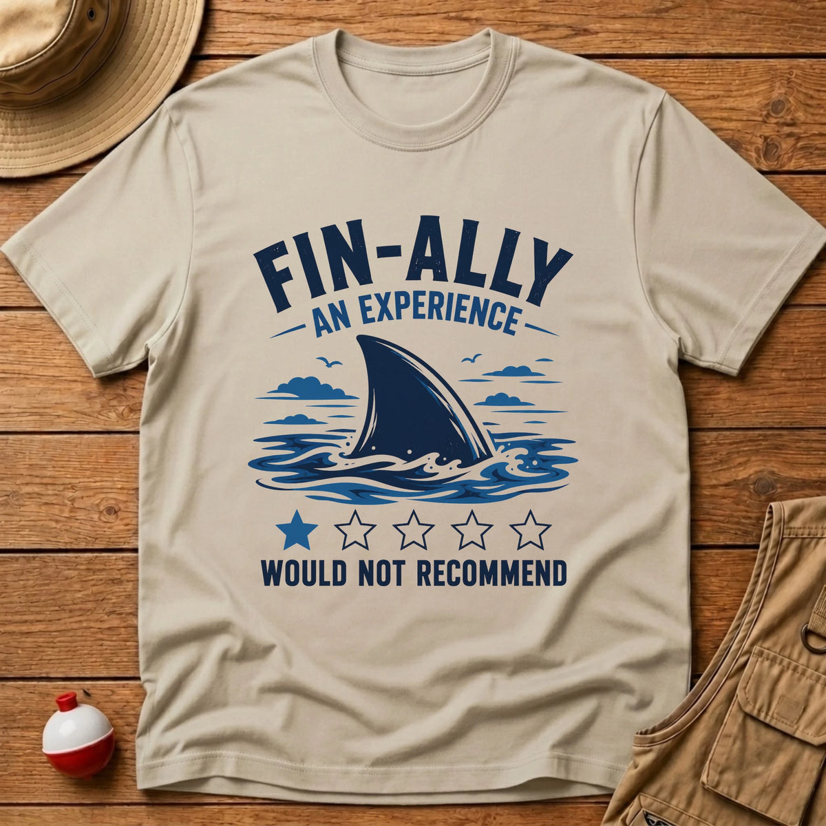 Finally An Experience T-Shirt - Floating Bobber
