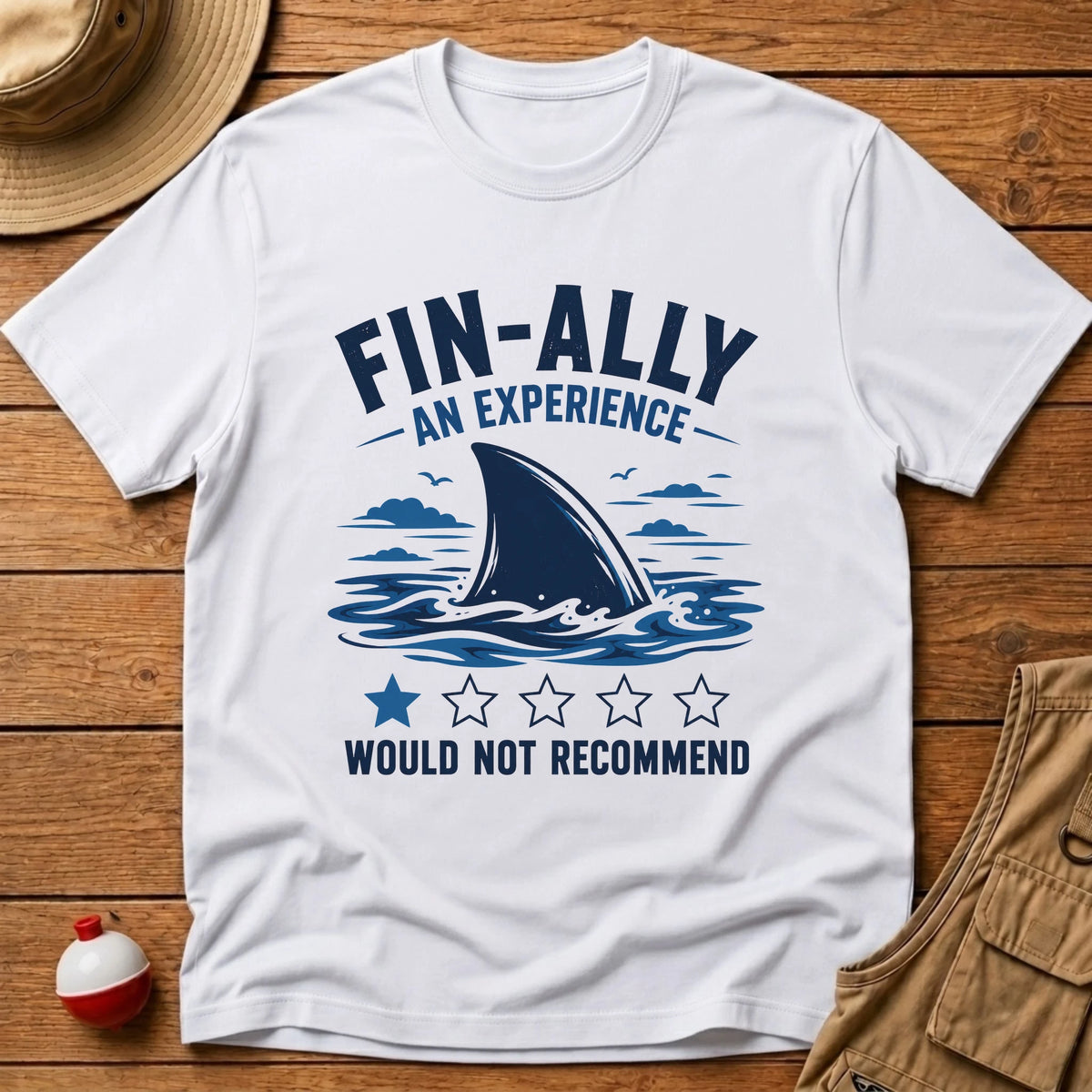 Finally An Experience T-Shirt - Floating Bobber