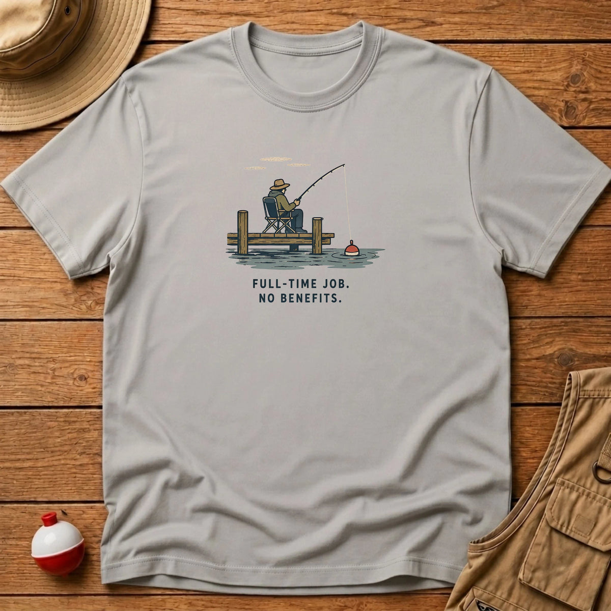 Full Time Job T-Shirt - Floating Bobber