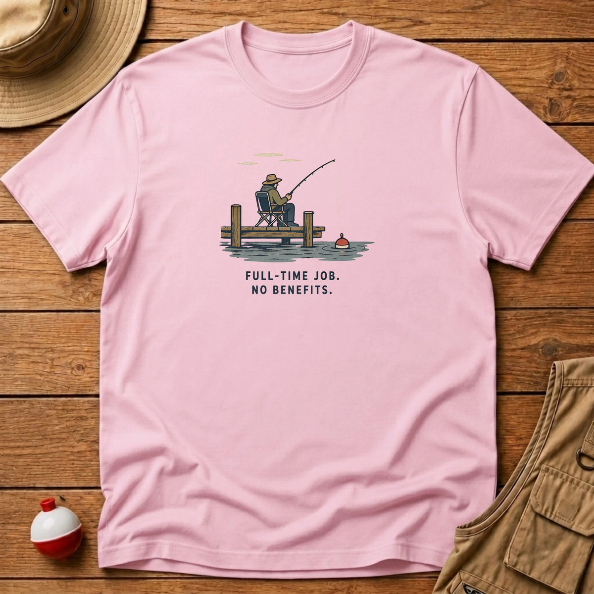 Full Time Job T-Shirt - Floating Bobber
