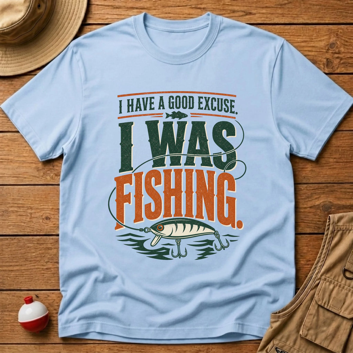 Good Excuse T-Shirt - Floating Bobber