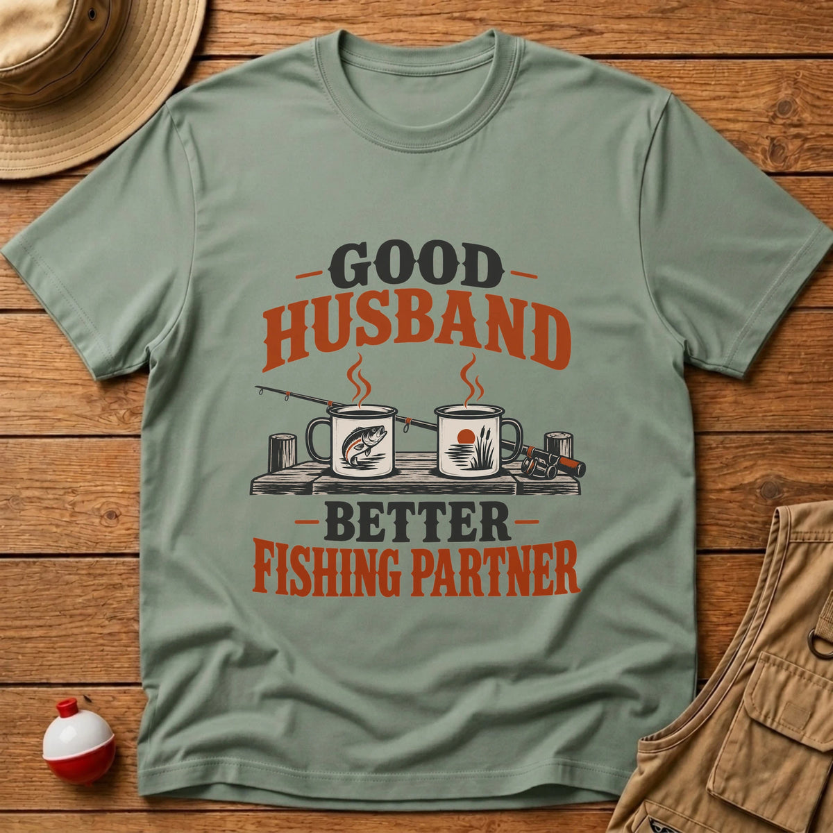 Good Husband T-Shirt - Floating Bobber