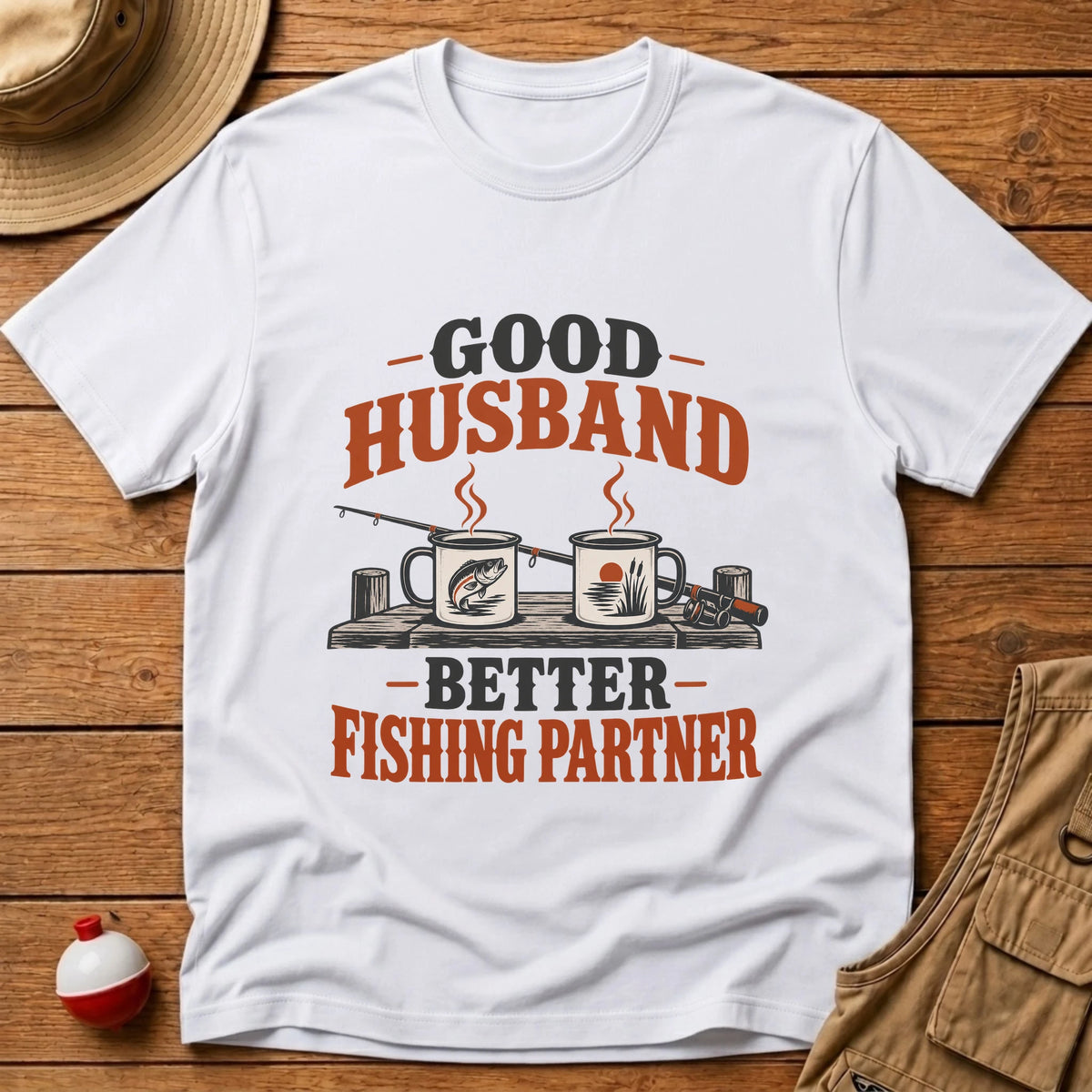 Good Husband T-Shirt - Floating Bobber