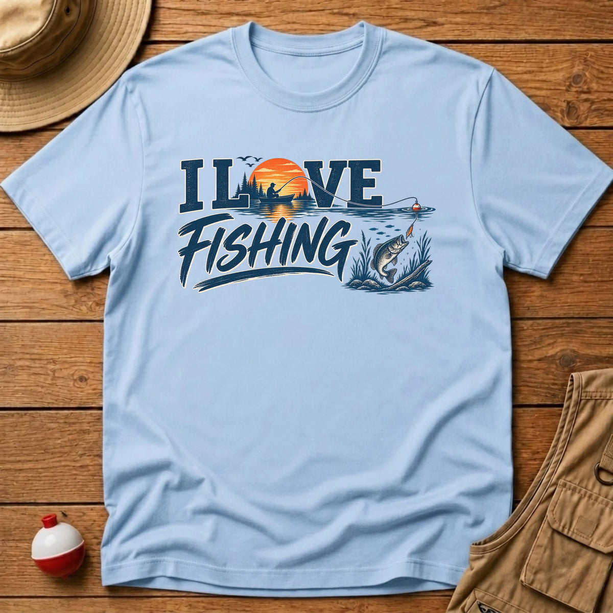 I love fishing T-Shirt - Floating Bobber