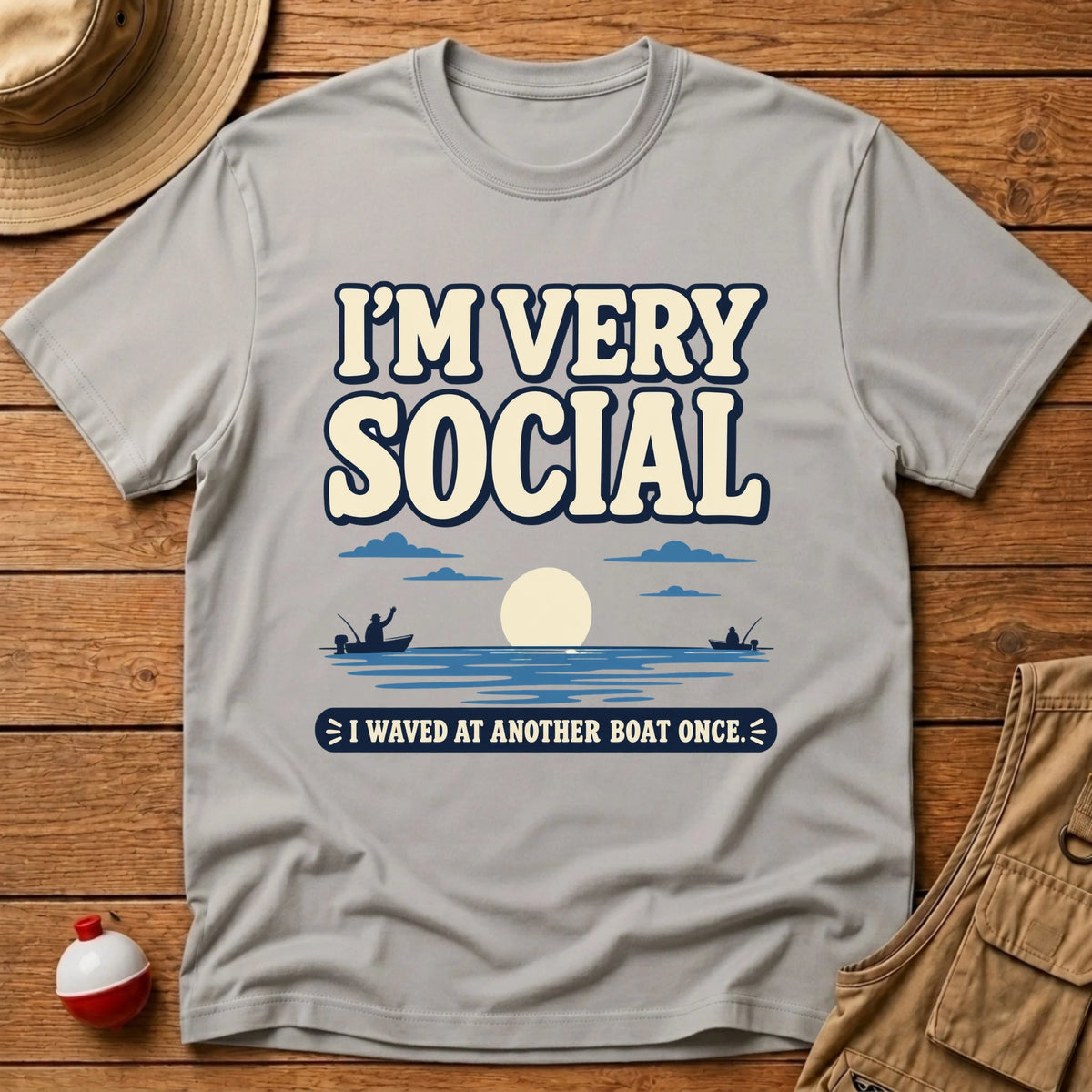I'm Very Social T-Shirt - Floating Bobber