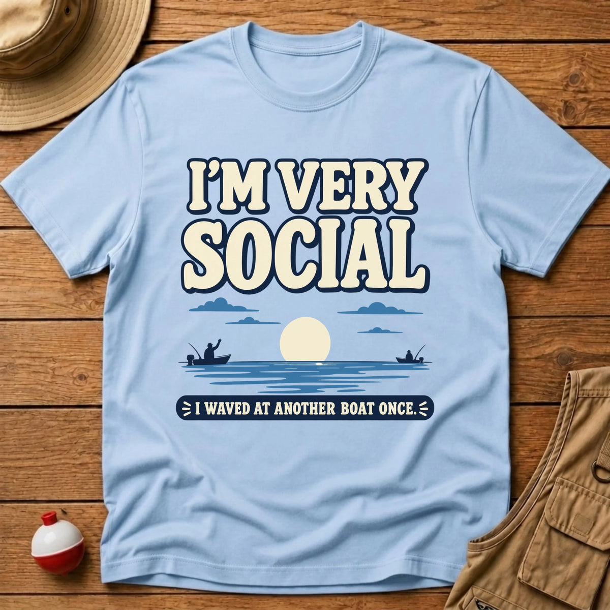 I'm Very Social T-Shirt - Floating Bobber