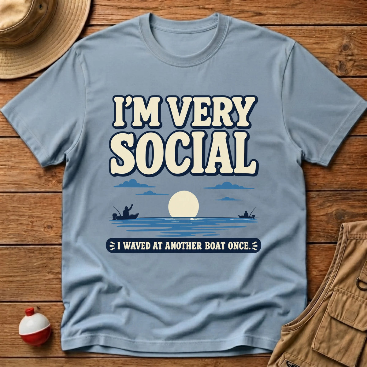 I'm Very Social T-Shirt - Floating Bobber