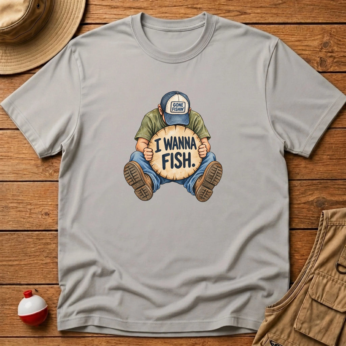 I Wanna Fish T-Shirt - Floating Bobber