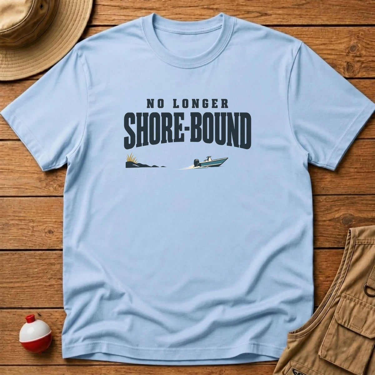 Not Shore Bound T-Shirt - Floating Bobber