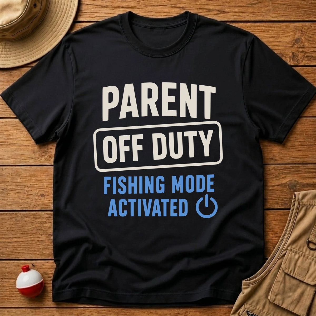 Parent Off Duty T-Shirt - Floating Bobber