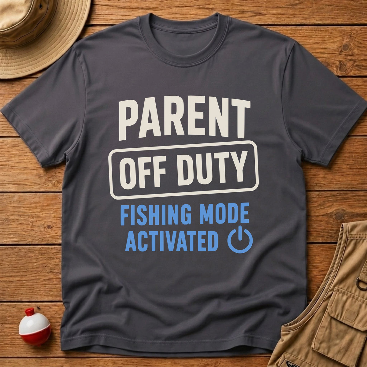 Parent Off Duty T-Shirt - Floating Bobber