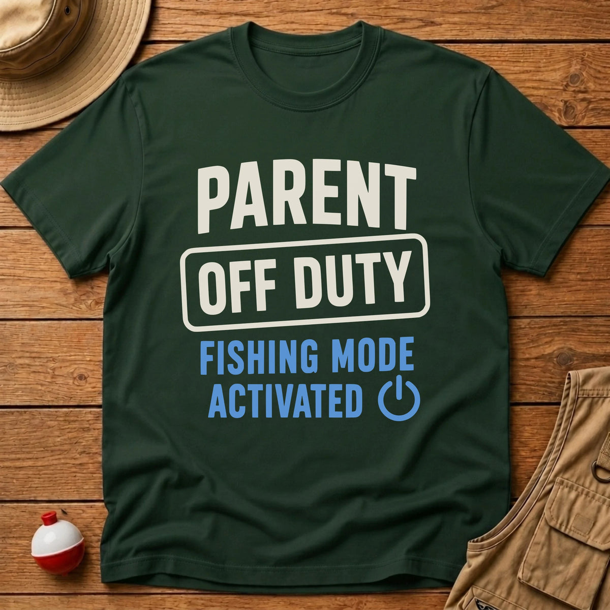 Parent Off Duty T-Shirt - Floating Bobber