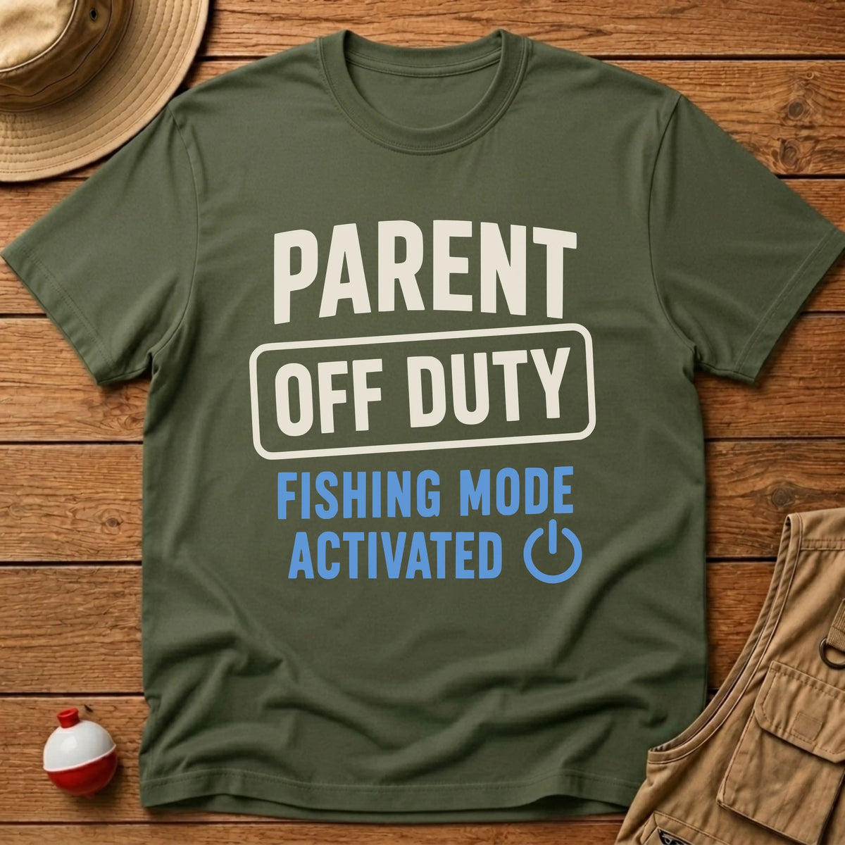Parent Off Duty T-Shirt - Floating Bobber