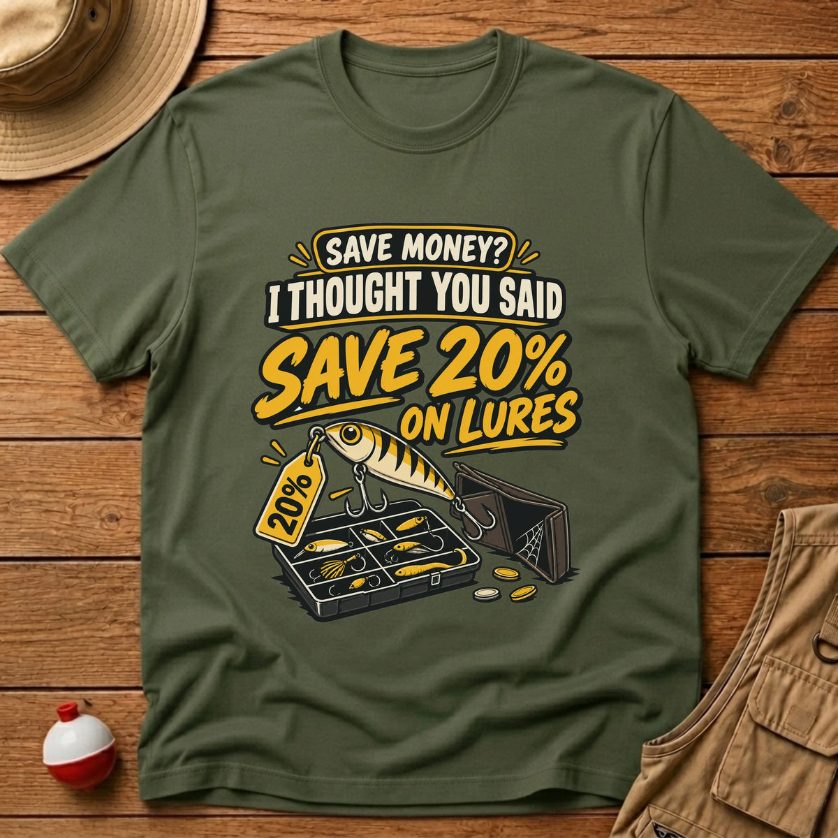 Save Money T-Shirt - Floating Bobber