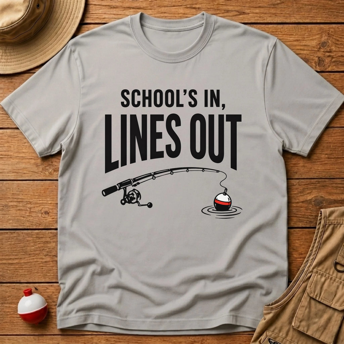 Schools In Lines Out T-Shirt - Floating Bobber