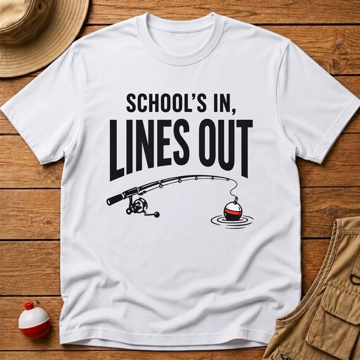 Schools In Lines Out T-Shirt - Floating Bobber