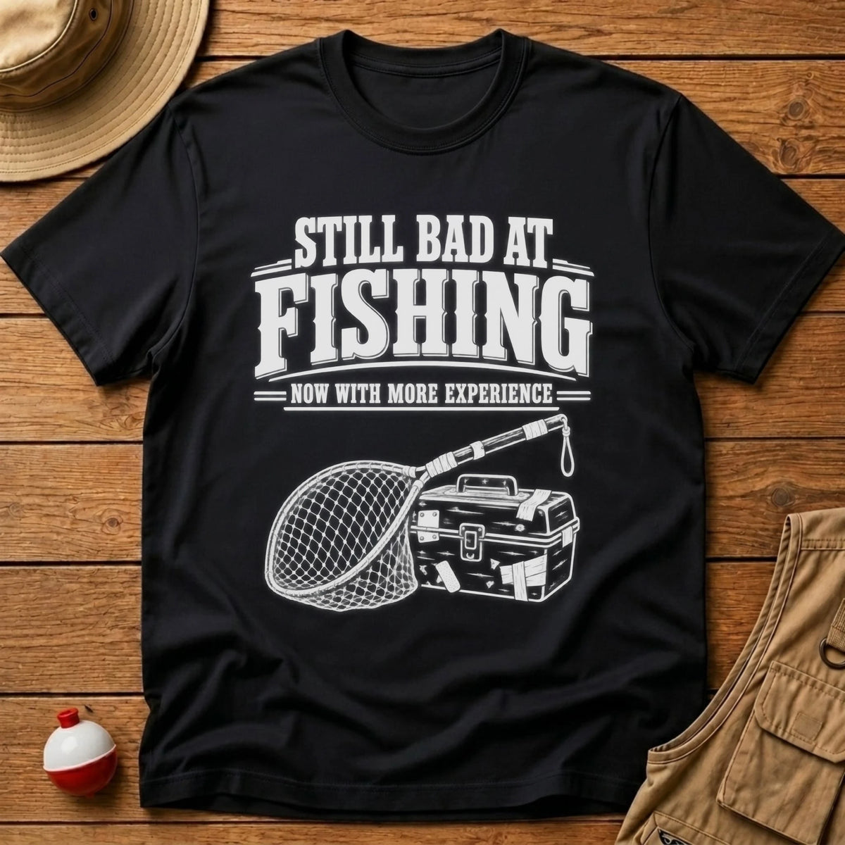 Still Bad T-Shirt - Floating Bobber