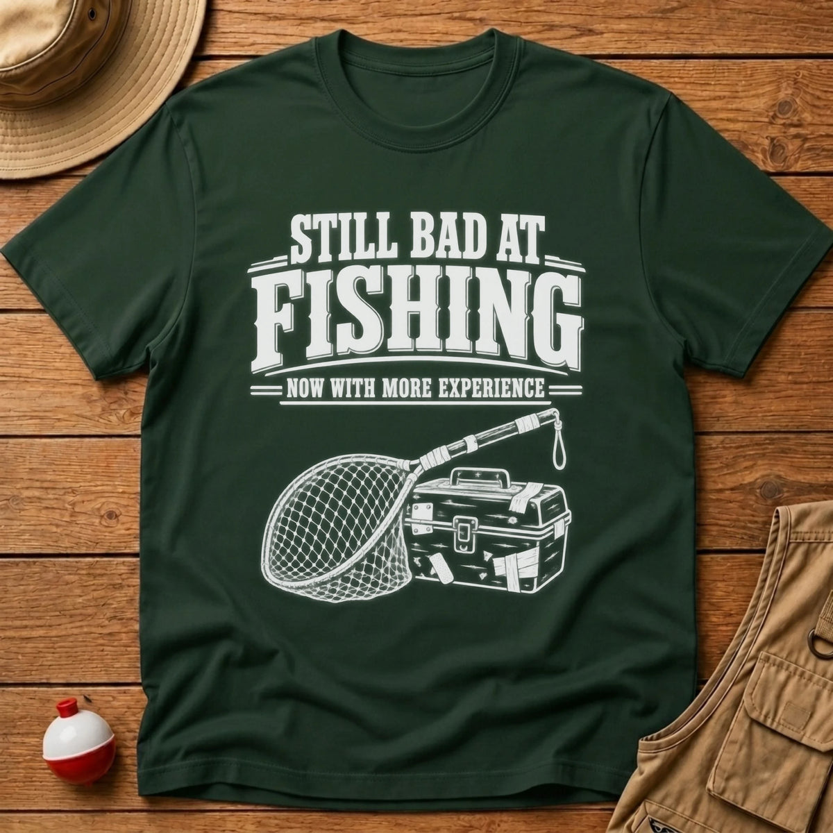 Still Bad T-Shirt - Floating Bobber