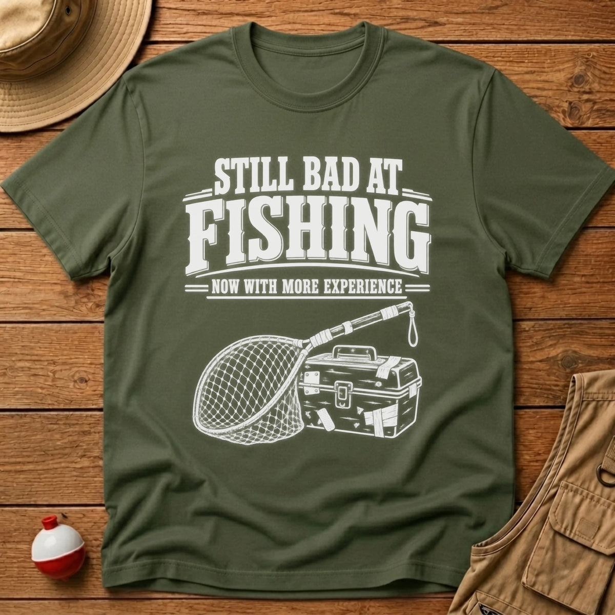 Still Bad T-Shirt - Floating Bobber