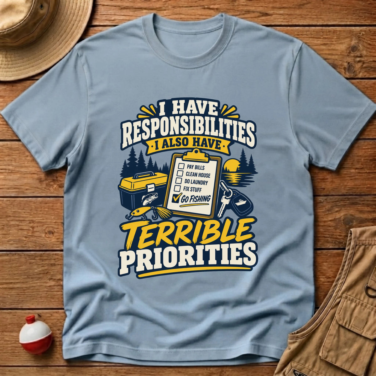 Terrible Priorities T-Shirt - Floating Bobber