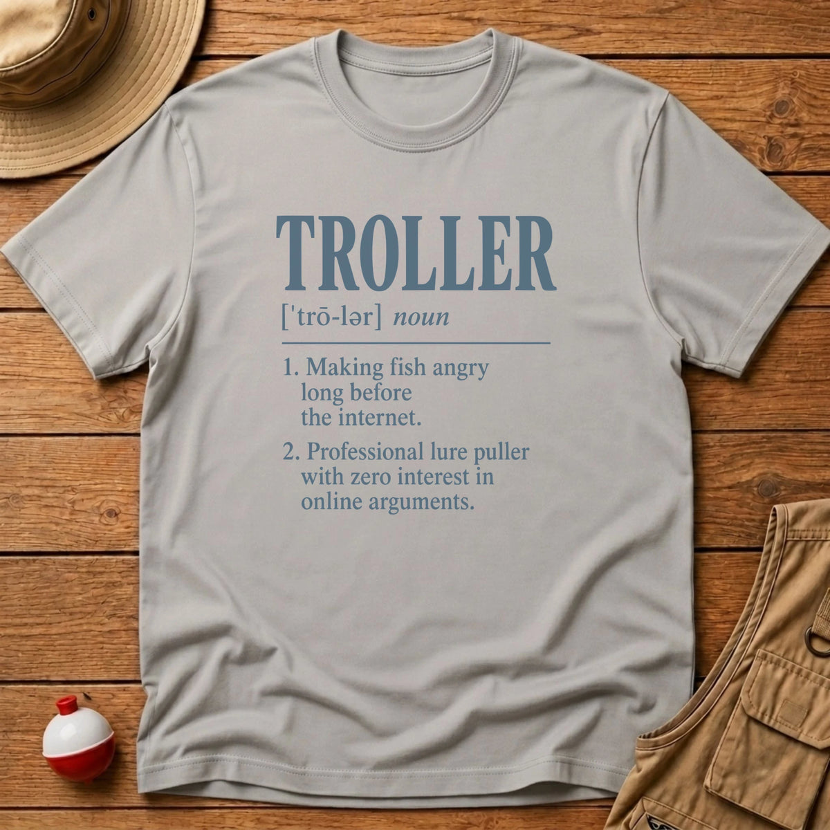 Troller Definition T-Shirt - Floating Bobber