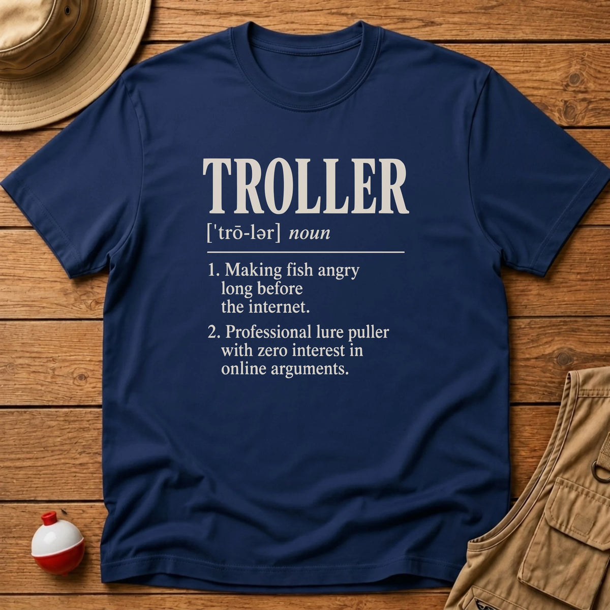 Troller Definition T-Shirt - Floating Bobber