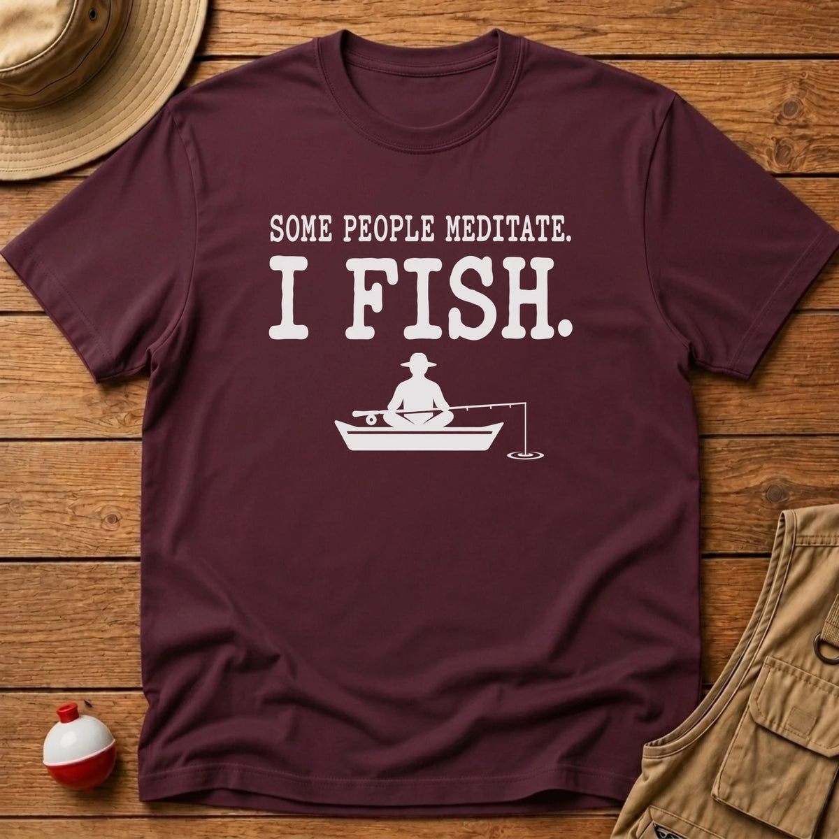 Meditate or Fish T-Shirt - Floating Bobber