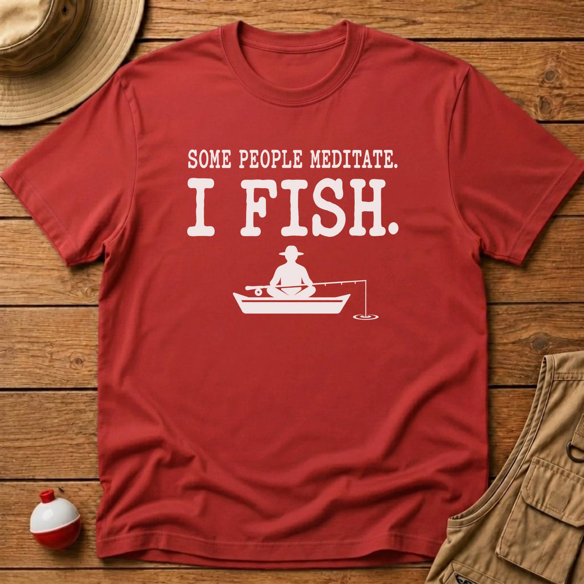 Meditate or Fish T-Shirt - Floating Bobber