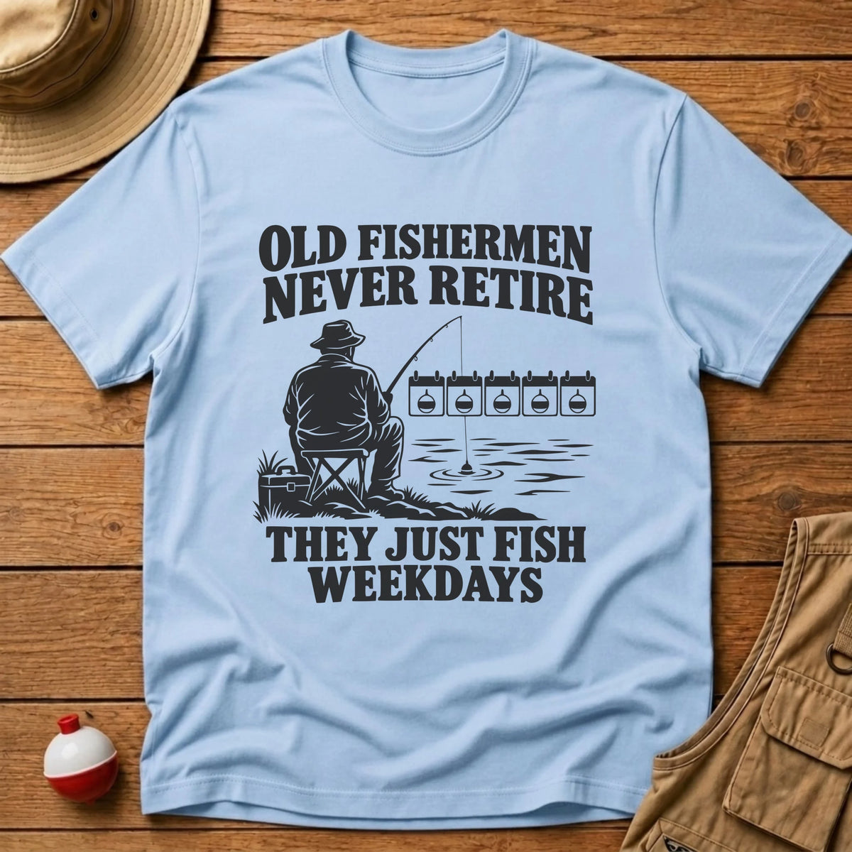 Never Retire T-Shirt - Floating Bobber