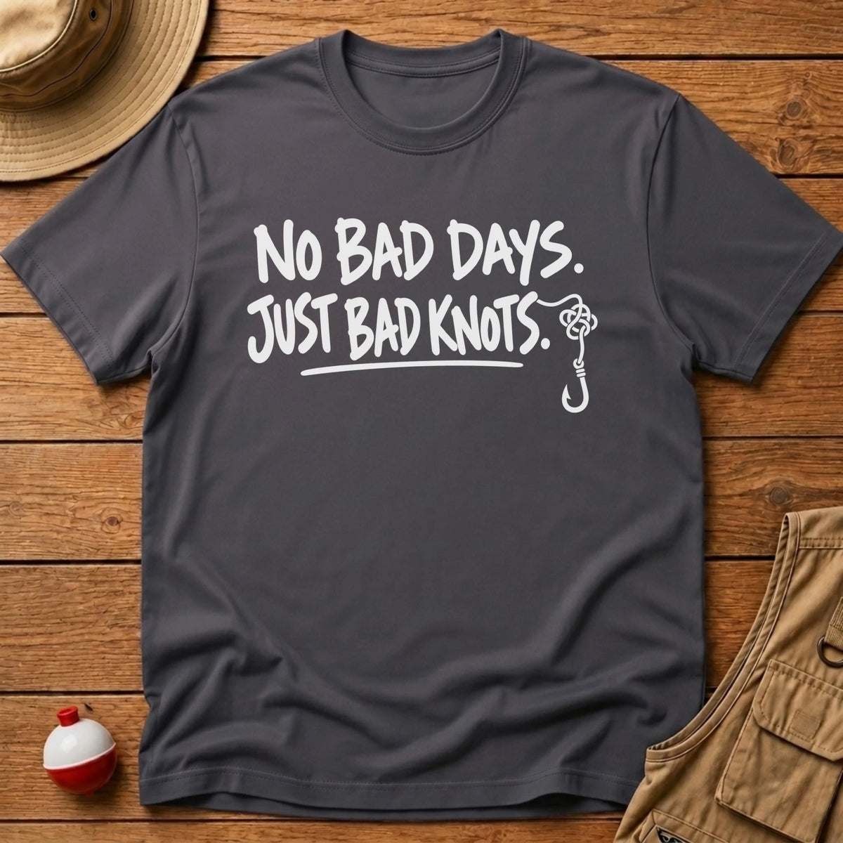No Bad Day T-Shirt - Floating Bobber