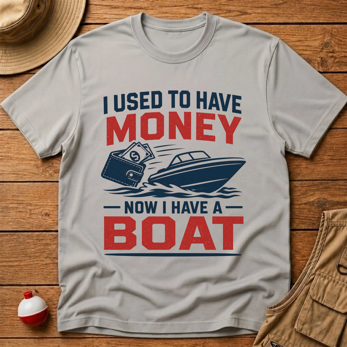 Used To Have Money T-Shirt - Floating Bobber