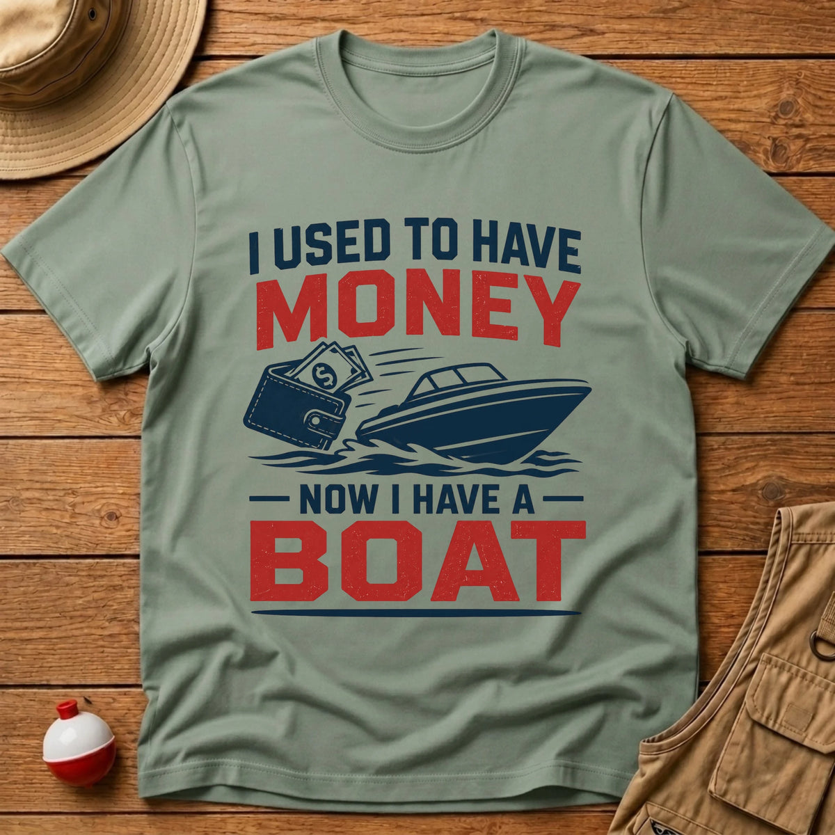 Used To Have Money T-Shirt - Floating Bobber