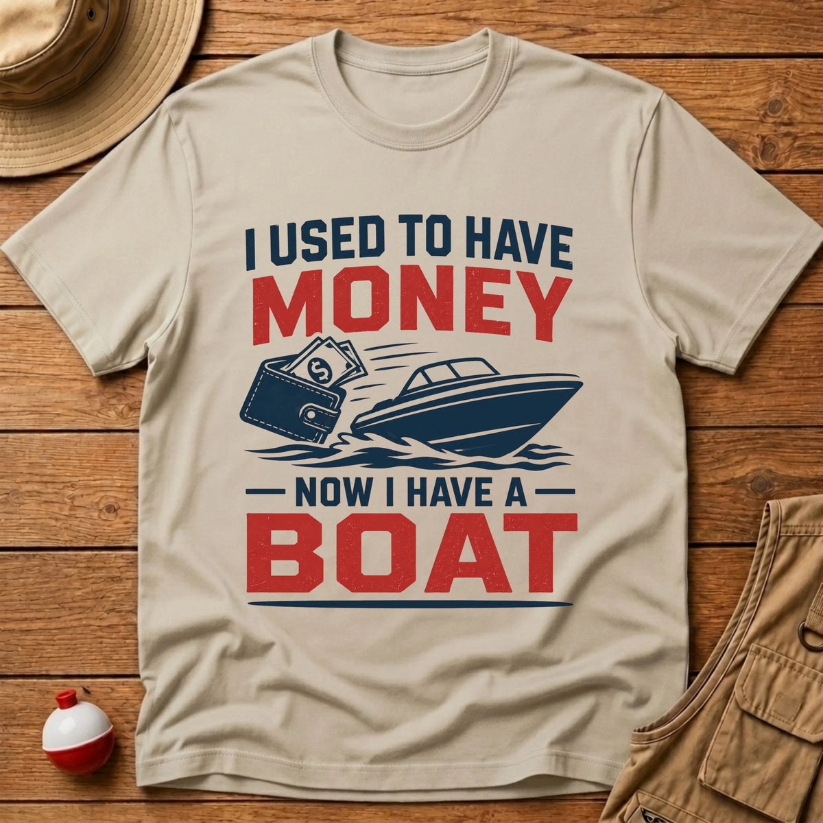 Used To Have Money T-Shirt - Floating Bobber